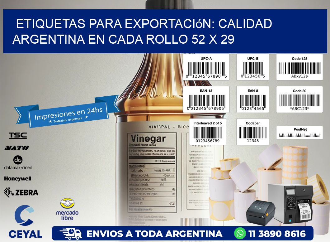 Etiquetas para Exportación: Calidad Argentina en Cada Rollo 52 x 29