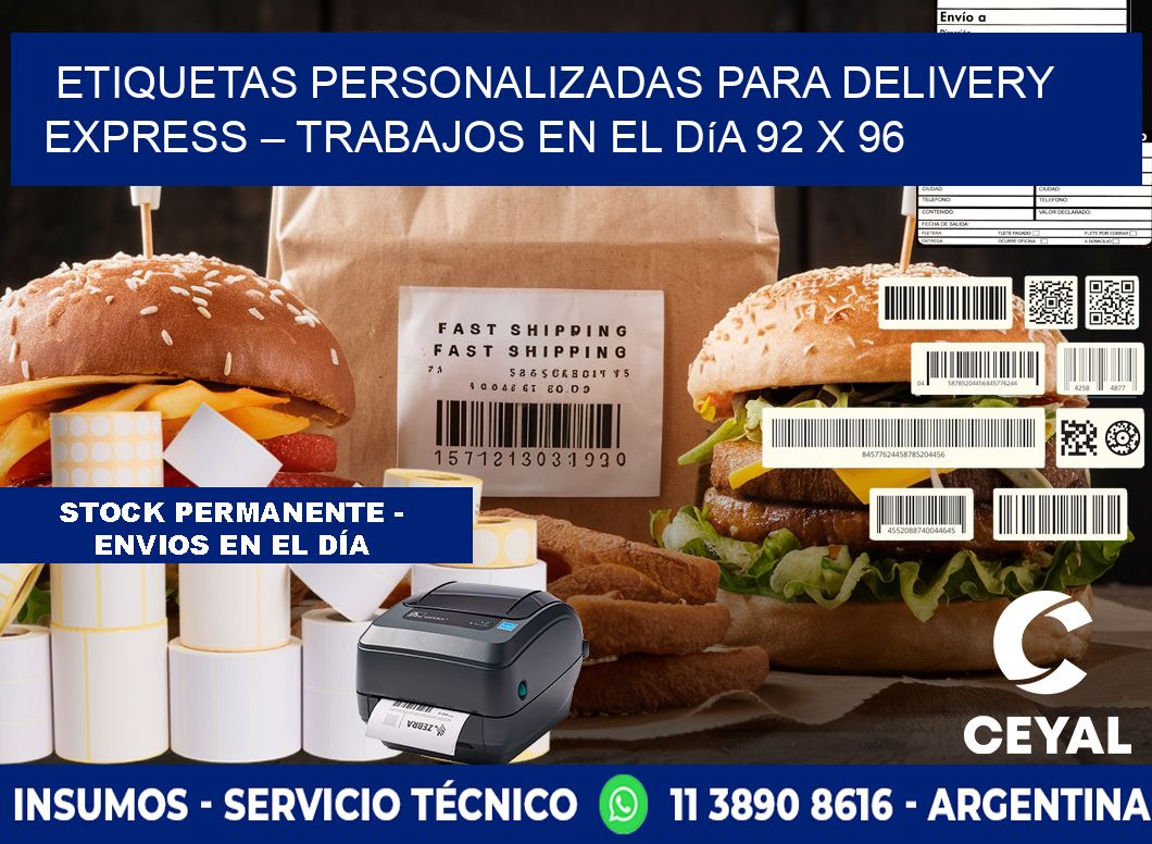 Etiquetas personalizadas para delivery express – Trabajos en el día 92 x 96