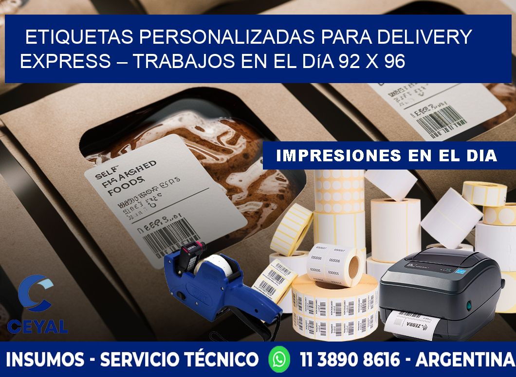 Etiquetas personalizadas para delivery express – Trabajos en el día 92 x 96