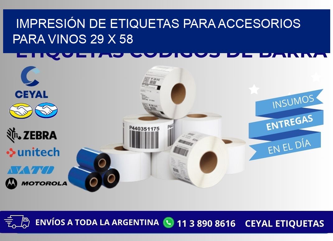 IMPRESIÓN DE ETIQUETAS PARA ACCESORIOS PARA VINOS 29 x 58