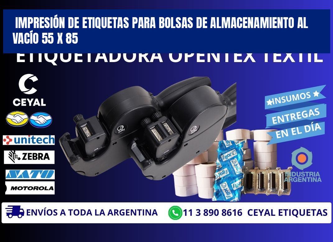 IMPRESIÓN DE ETIQUETAS PARA BOLSAS DE ALMACENAMIENTO AL VACÍO 55 x 85