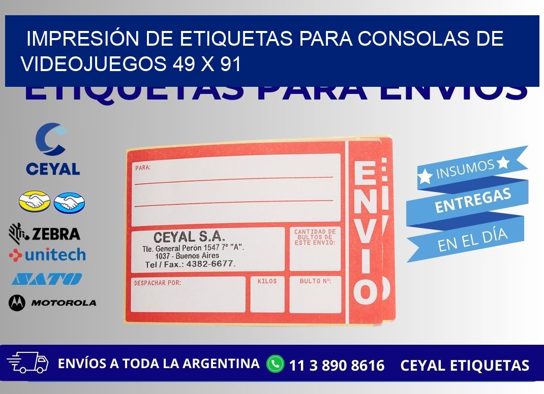 IMPRESIÓN DE ETIQUETAS PARA CONSOLAS DE VIDEOJUEGOS 49 x 91