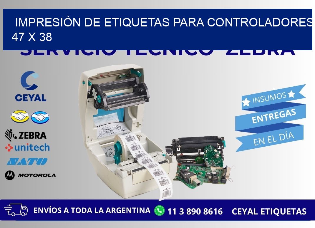 IMPRESIÓN DE ETIQUETAS PARA CONTROLADORES 47 x 38