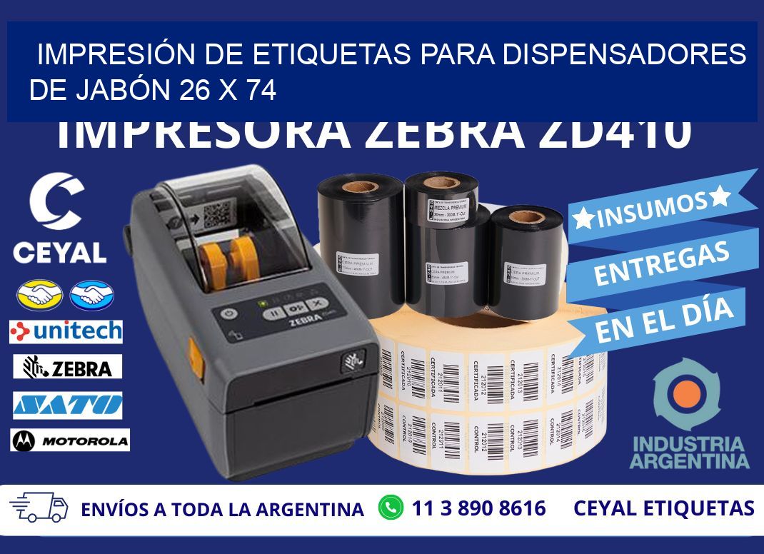 IMPRESIÓN DE ETIQUETAS PARA DISPENSADORES DE JABÓN 26 x 74