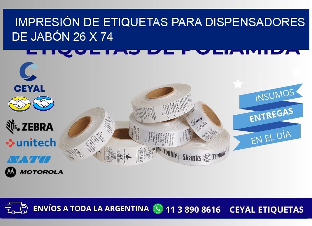 IMPRESIÓN DE ETIQUETAS PARA DISPENSADORES DE JABÓN 26 x 74