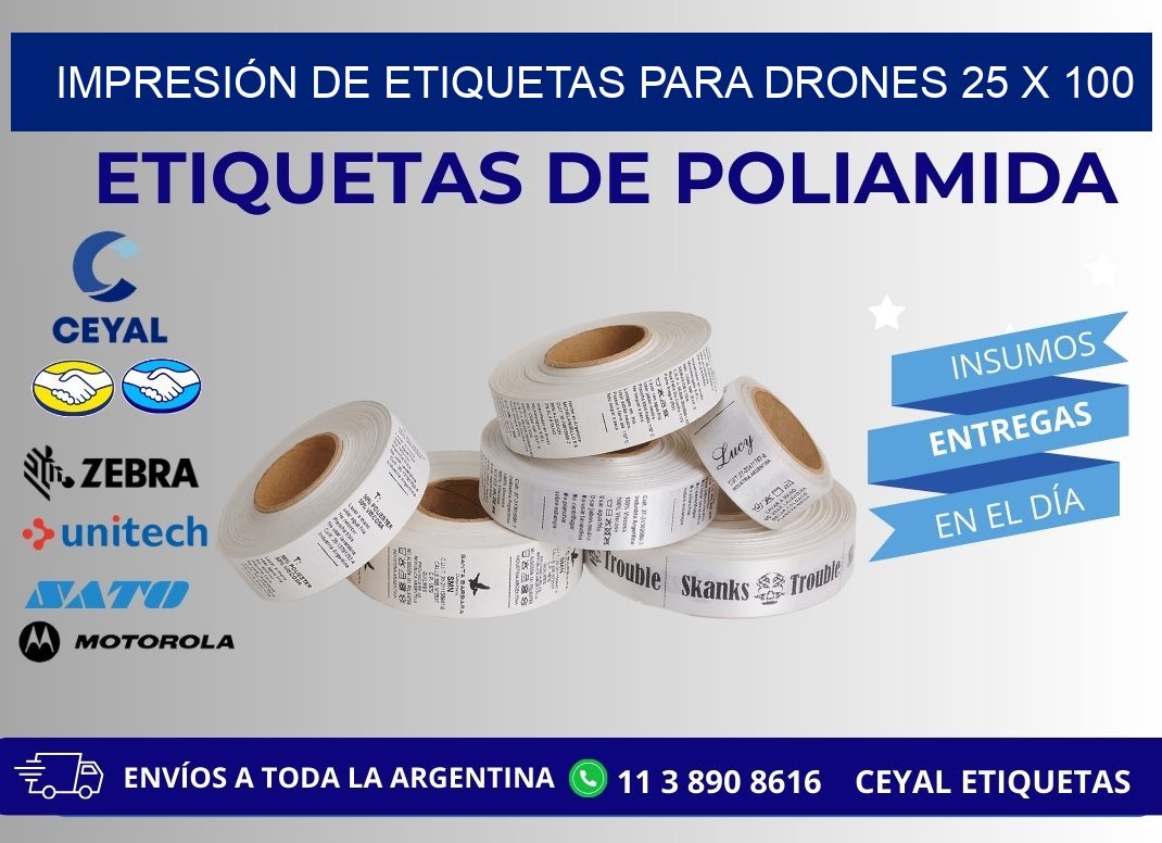 IMPRESIÓN DE ETIQUETAS PARA DRONES 25 x 100