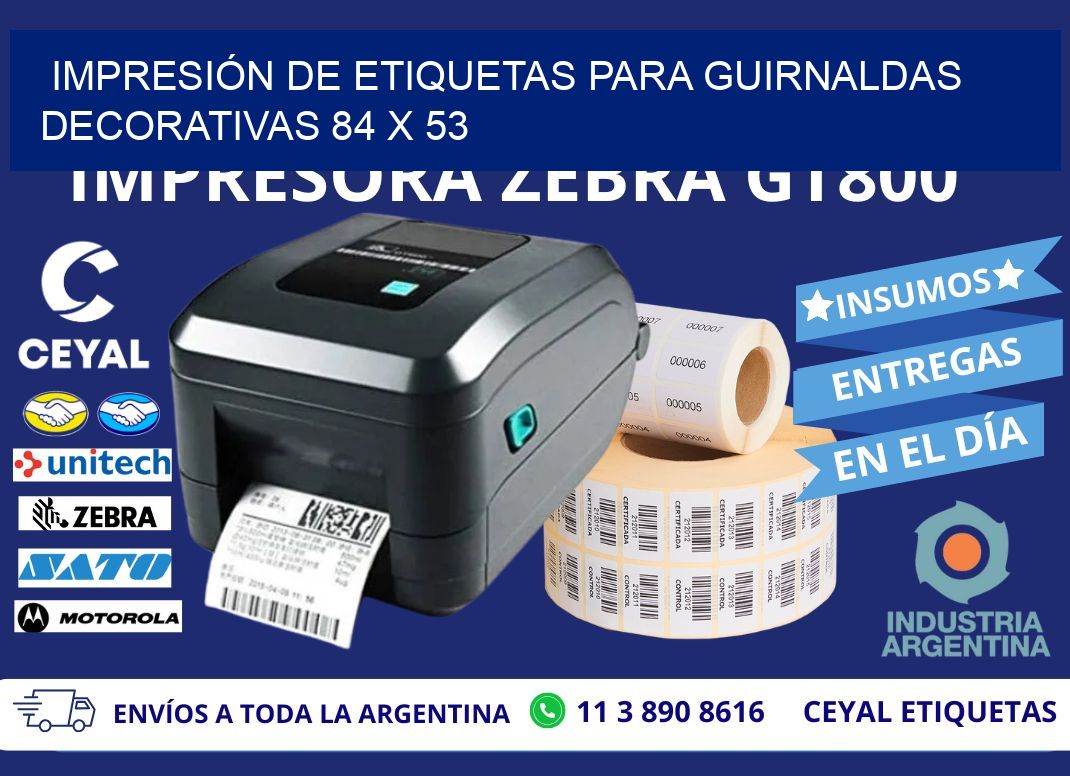 IMPRESIÓN DE ETIQUETAS PARA GUIRNALDAS DECORATIVAS 84 x 53