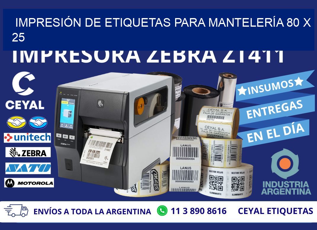 IMPRESIÓN DE ETIQUETAS PARA MANTELERÍA 80 x 25