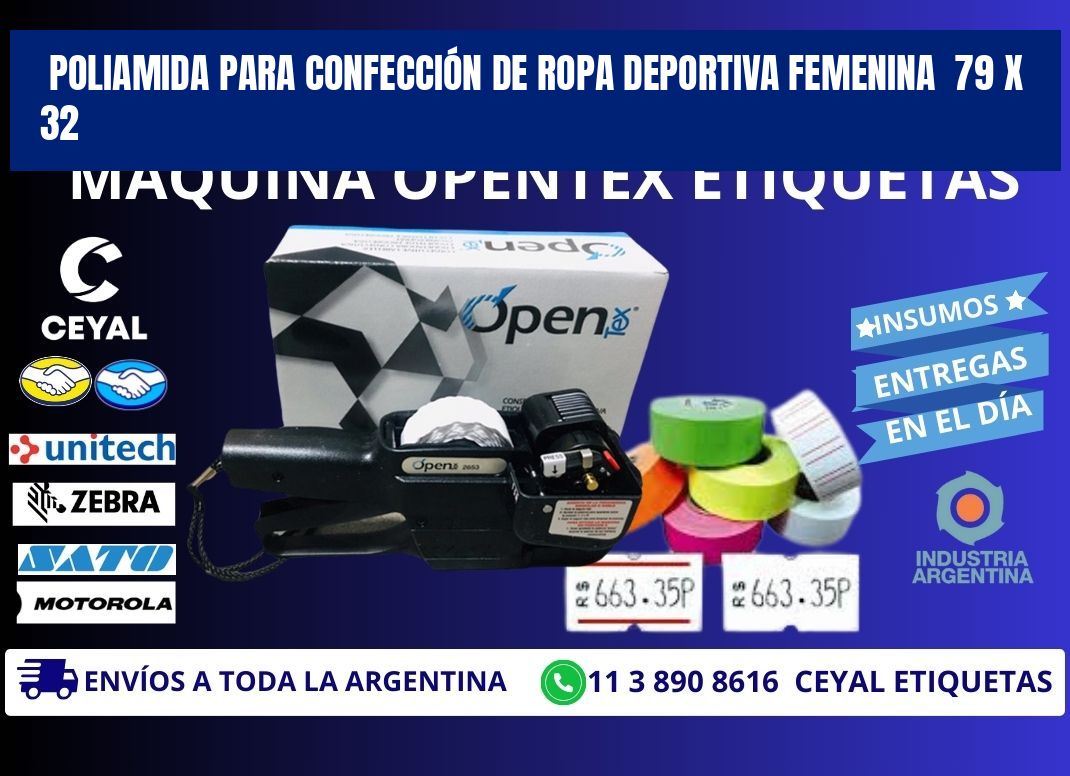 POLIAMIDA PARA CONFECCIÓN DE ROPA DEPORTIVA FEMENINA  79 x 32