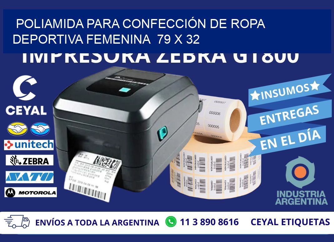 POLIAMIDA PARA CONFECCIÓN DE ROPA DEPORTIVA FEMENINA  79 x 32