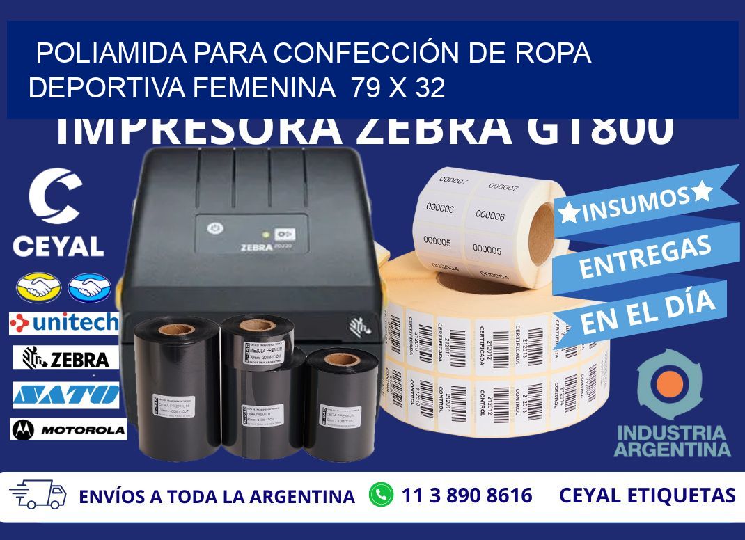 POLIAMIDA PARA CONFECCIÓN DE ROPA DEPORTIVA FEMENINA  79 x 32
