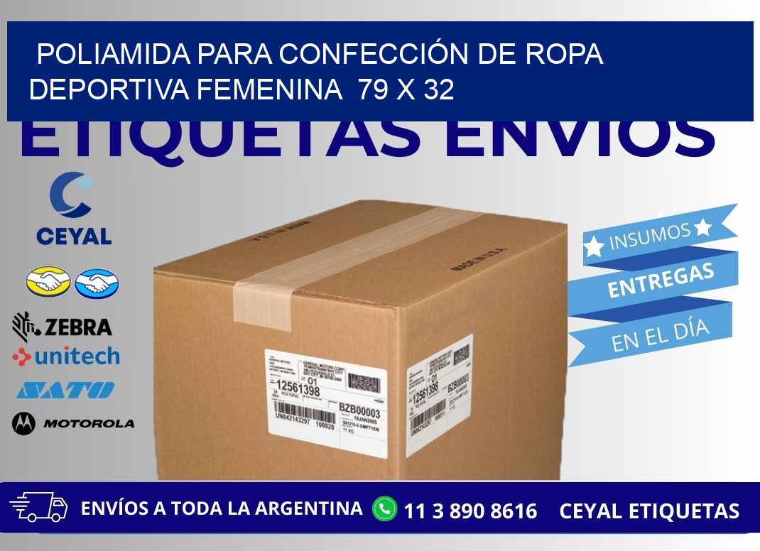 POLIAMIDA PARA CONFECCIÓN DE ROPA DEPORTIVA FEMENINA  79 x 32