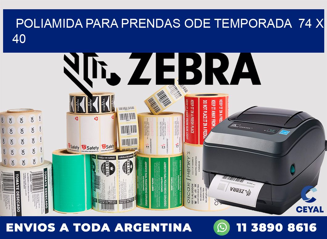 POLIAMIDA PARA PRENDAS ODE TEMPORADA  74 x 40