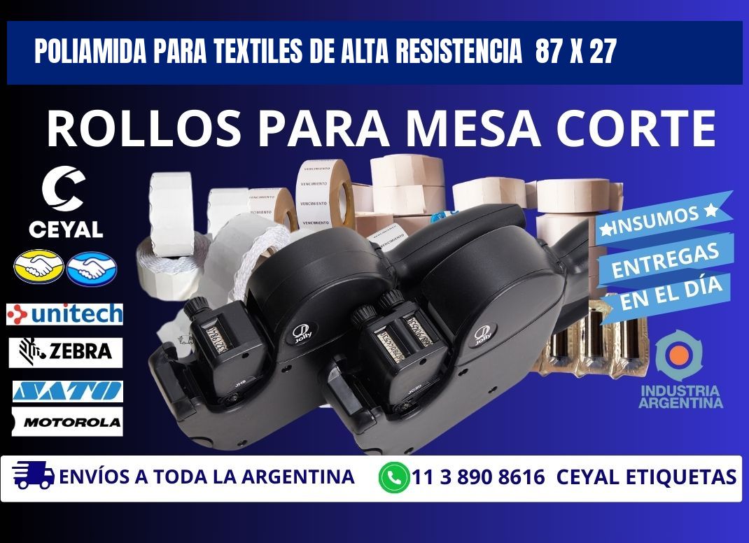 POLIAMIDA PARA TEXTILES DE ALTA RESISTENCIA  87 x 27