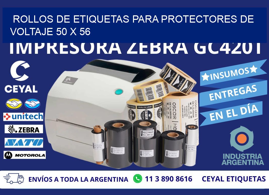 ROLLOS DE ETIQUETAS PARA PROTECTORES DE VOLTAJE 50 x 56