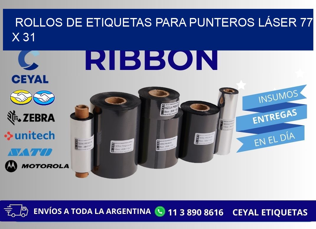 ROLLOS DE ETIQUETAS PARA PUNTEROS LÁSER 77 x 31