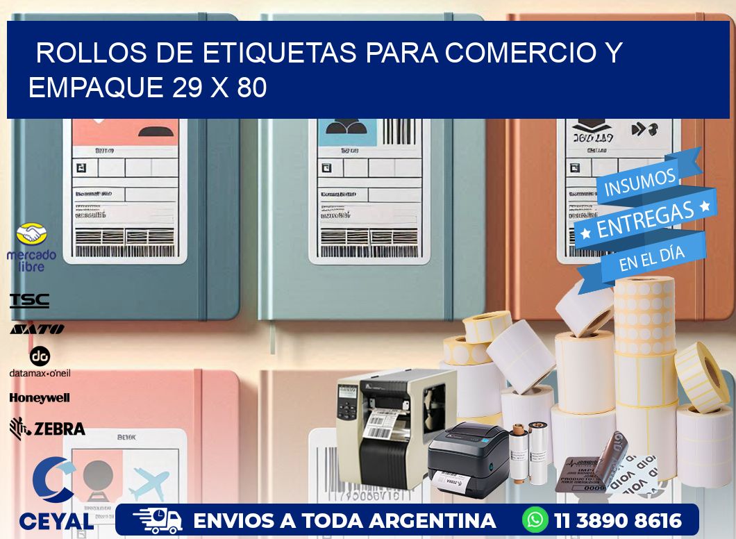 Rollos de Etiquetas para Comercio y Empaque 29 x 80