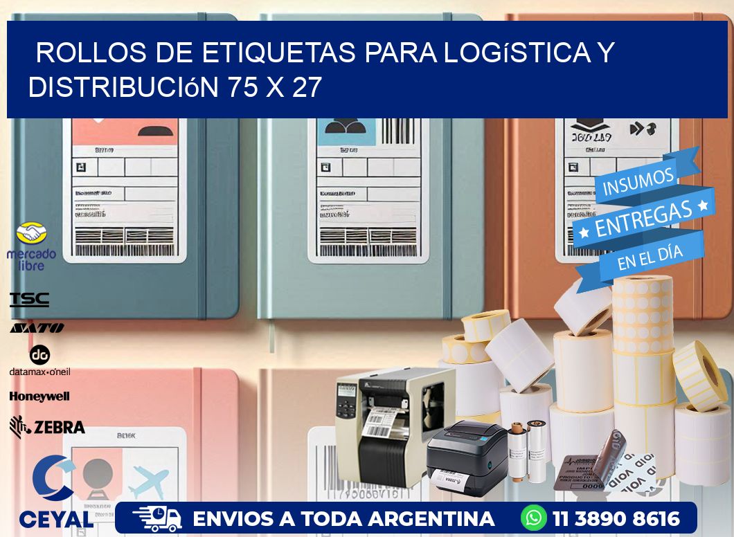 Rollos de Etiquetas para Logística y Distribución 75 x 27