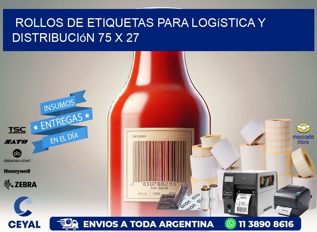 Rollos de Etiquetas para Logística y Distribución 75 x 27