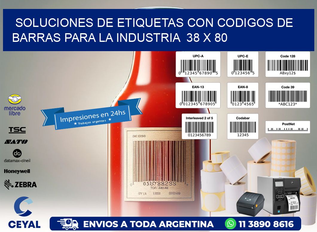 Soluciones de Etiquetas con Codigos de Barras para la Industria  38 x 80