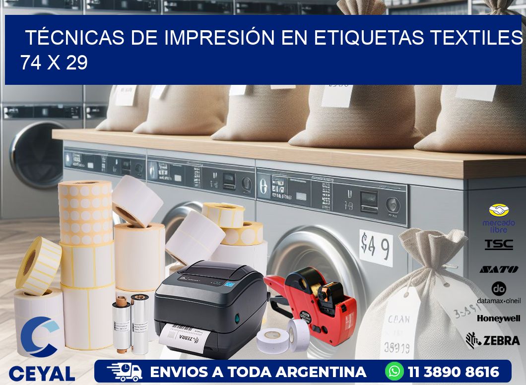 TÉCNICAS DE IMPRESIÓN EN ETIQUETAS TEXTILES 74 x 29