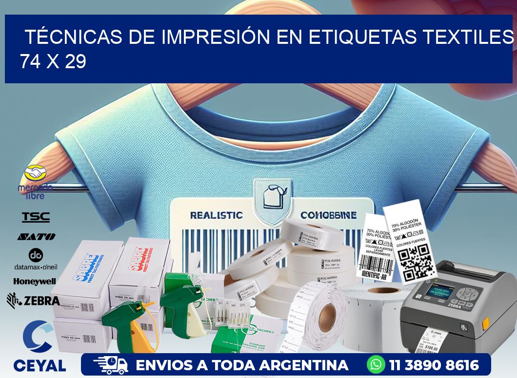 TÉCNICAS DE IMPRESIÓN EN ETIQUETAS TEXTILES 74 x 29