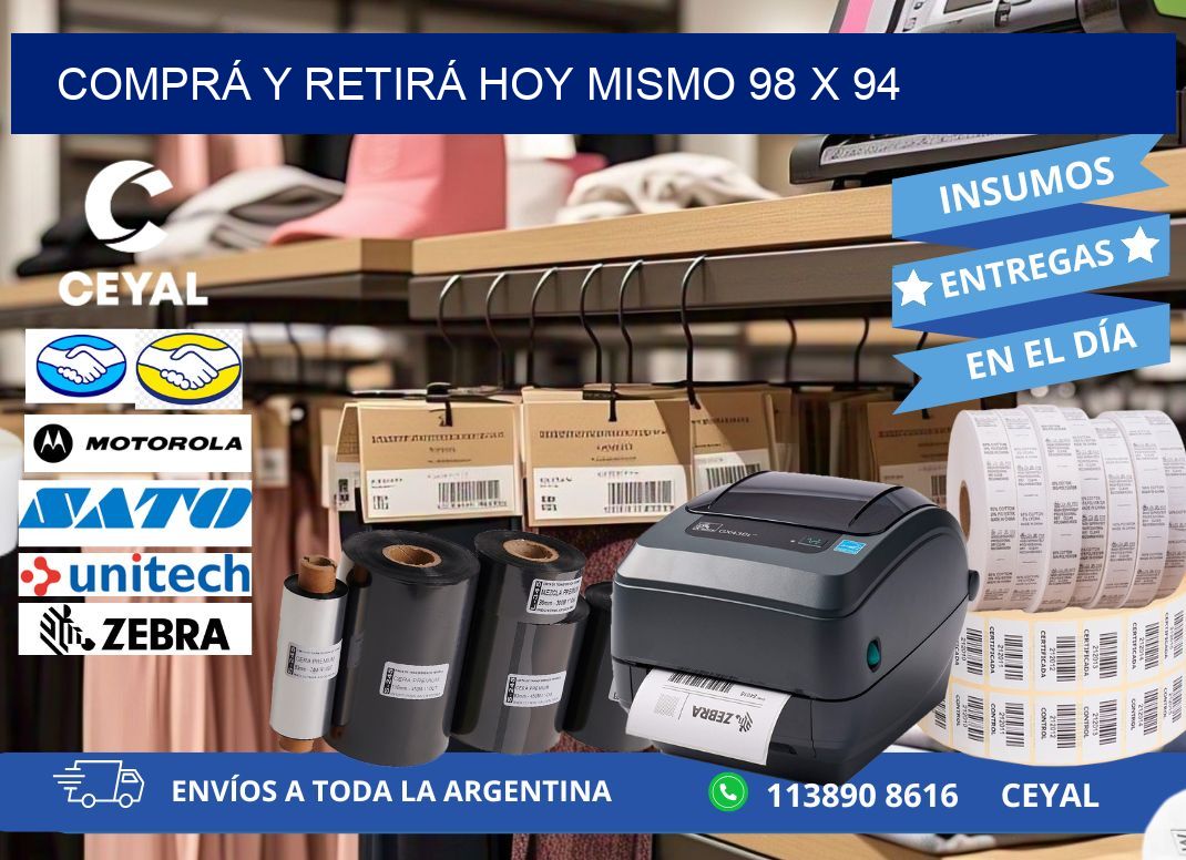 COMPRÁ Y RETIRÁ HOY MISMO 98 x 94