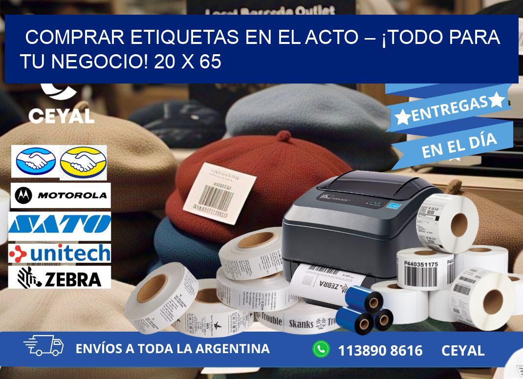 COMPRAR ETIQUETAS EN EL ACTO – ¡TODO PARA TU NEGOCIO! 20 x 65