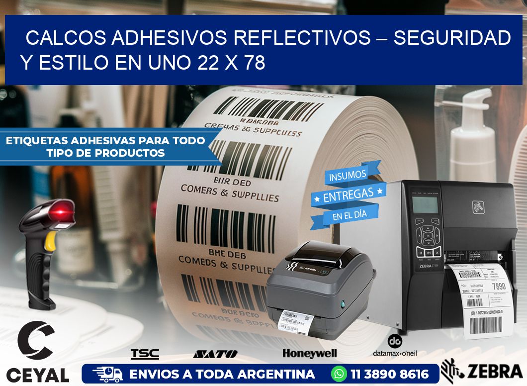 Calcos Adhesivos Reflectivos – Seguridad y Estilo en Uno 22 x 78