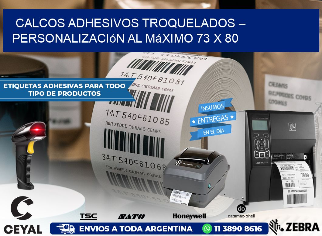 Calcos Adhesivos Troquelados – Personalización al Máximo 73 x 80