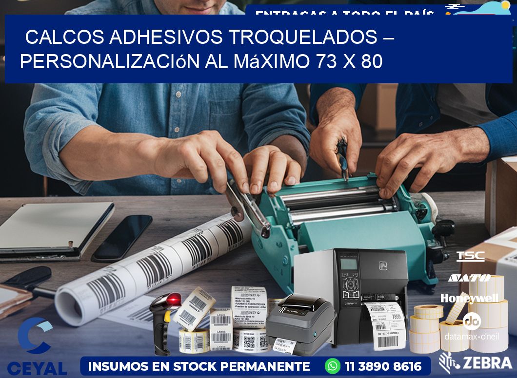 Calcos Adhesivos Troquelados – Personalización al Máximo 73 x 80