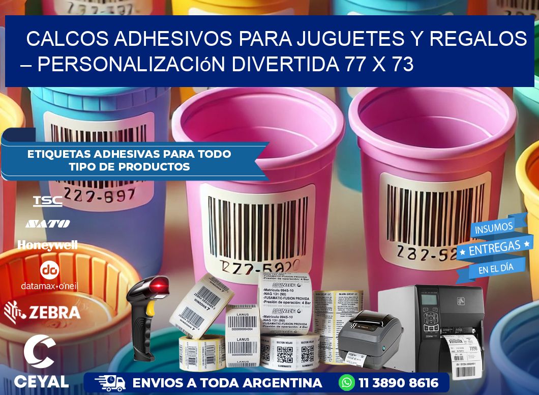 Calcos Adhesivos para Juguetes y Regalos – Personalización Divertida 77 x 73