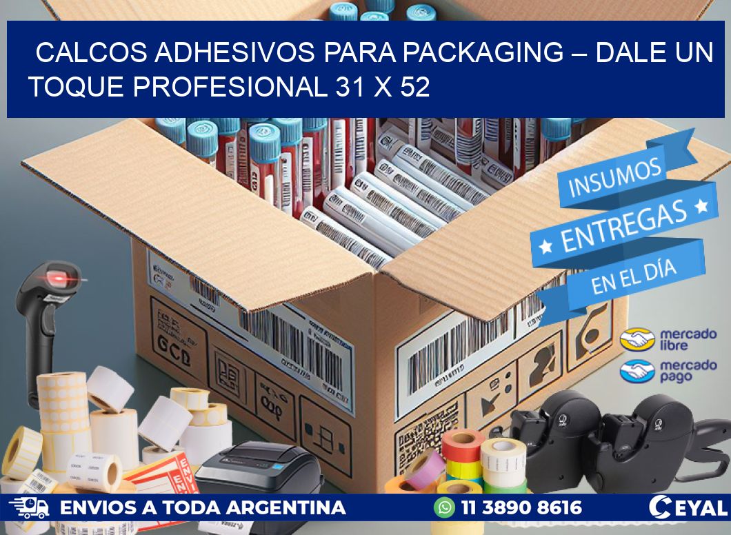 Calcos Adhesivos para Packaging – Dale un Toque Profesional 31 x 52