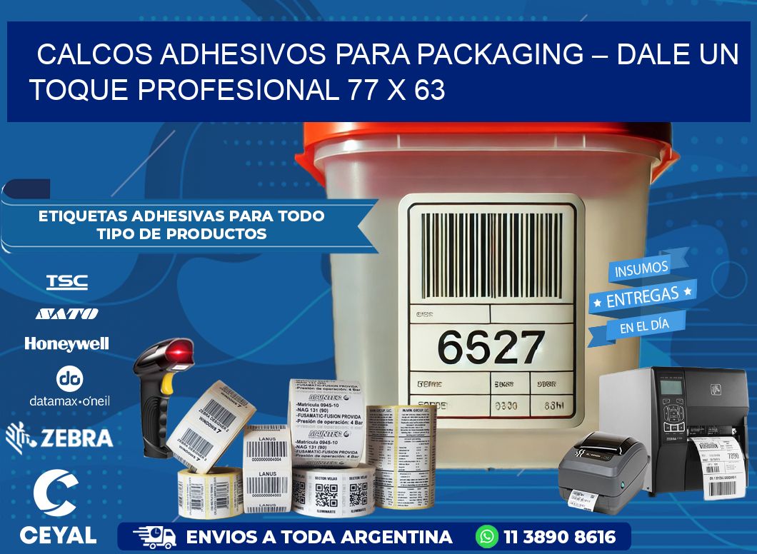 Calcos Adhesivos para Packaging – Dale un Toque Profesional 77 x 63