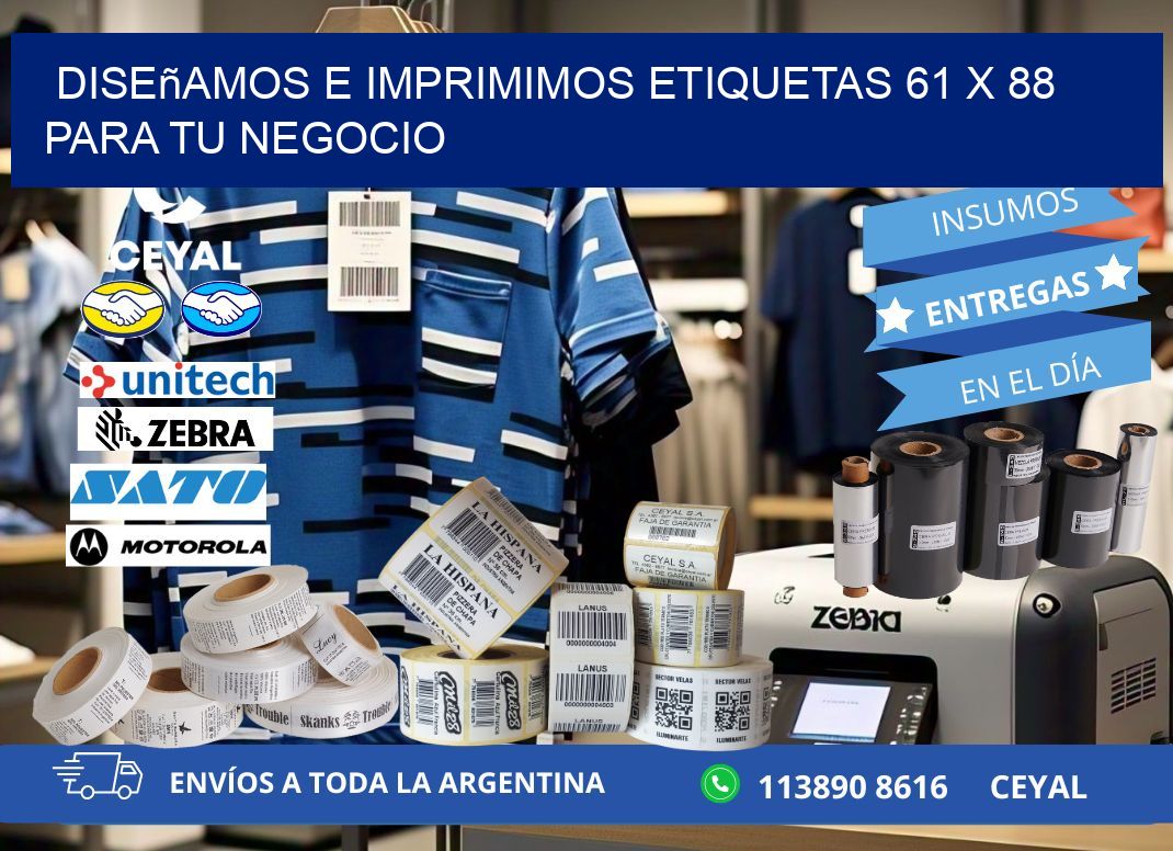 Diseñamos e Imprimimos Etiquetas 61 x 88 para tu Negocio