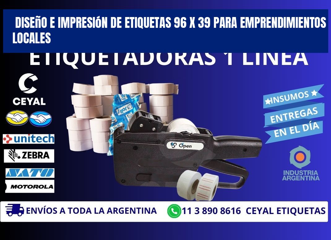 Diseño e Impresión de Etiquetas 96 x 39 para Emprendimientos Locales