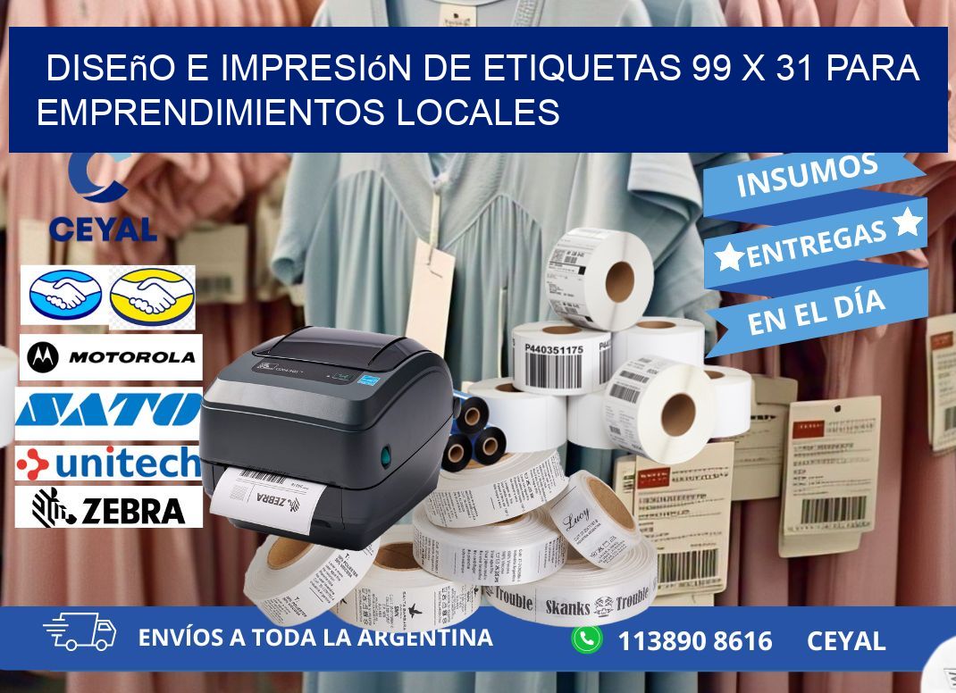 Diseño e Impresión de Etiquetas 99 x 31 para Emprendimientos Locales