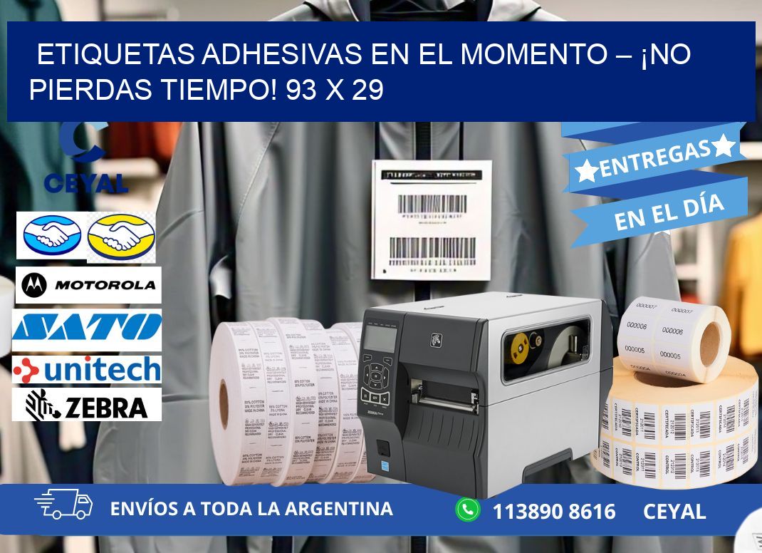ETIQUETAS ADHESIVAS EN EL MOMENTO – ¡NO PIERDAS TIEMPO! 93 x 29