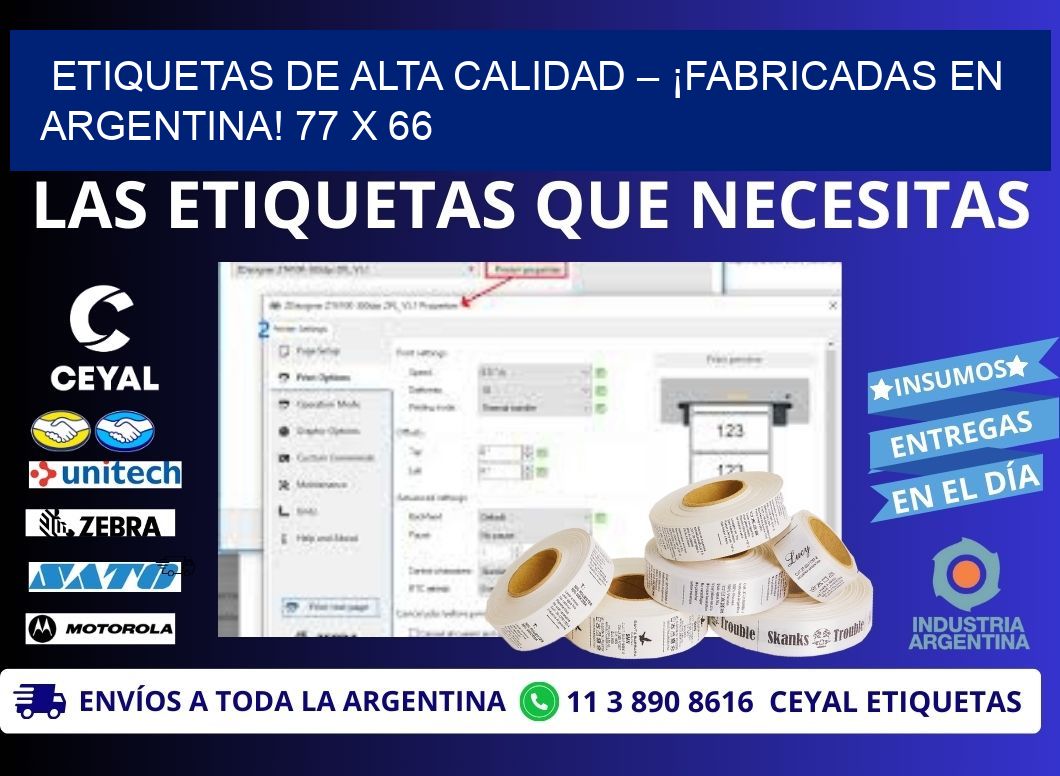 ETIQUETAS DE ALTA CALIDAD – ¡FABRICADAS EN ARGENTINA! 77 x 66