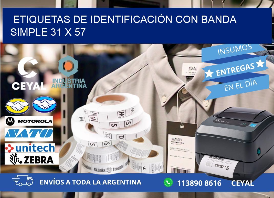ETIQUETAS DE IDENTIFICACIÓN CON BANDA SIMPLE 31 x 57