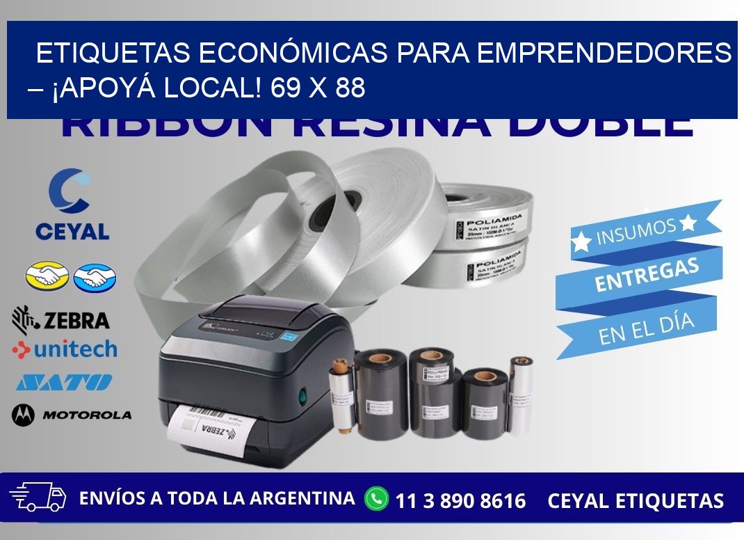 ETIQUETAS ECONÓMICAS PARA EMPRENDEDORES – ¡APOYÁ LOCAL! 69 x 88