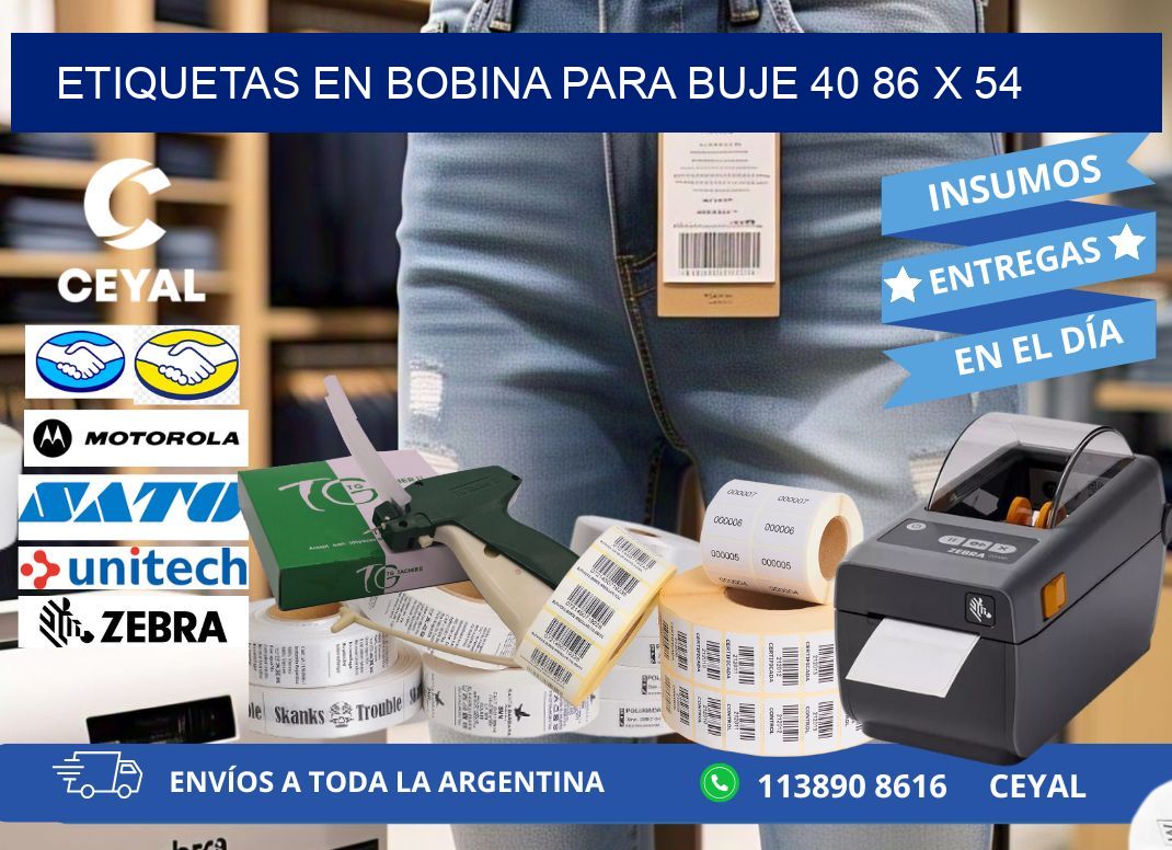 ETIQUETAS EN BOBINA PARA BUJE 40 86 x 54