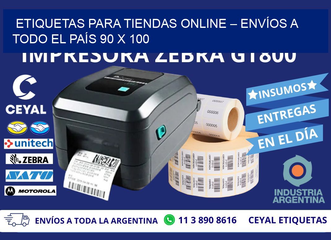 ETIQUETAS PARA TIENDAS ONLINE – ENVÍOS A TODO EL PAÍS 90 x 100