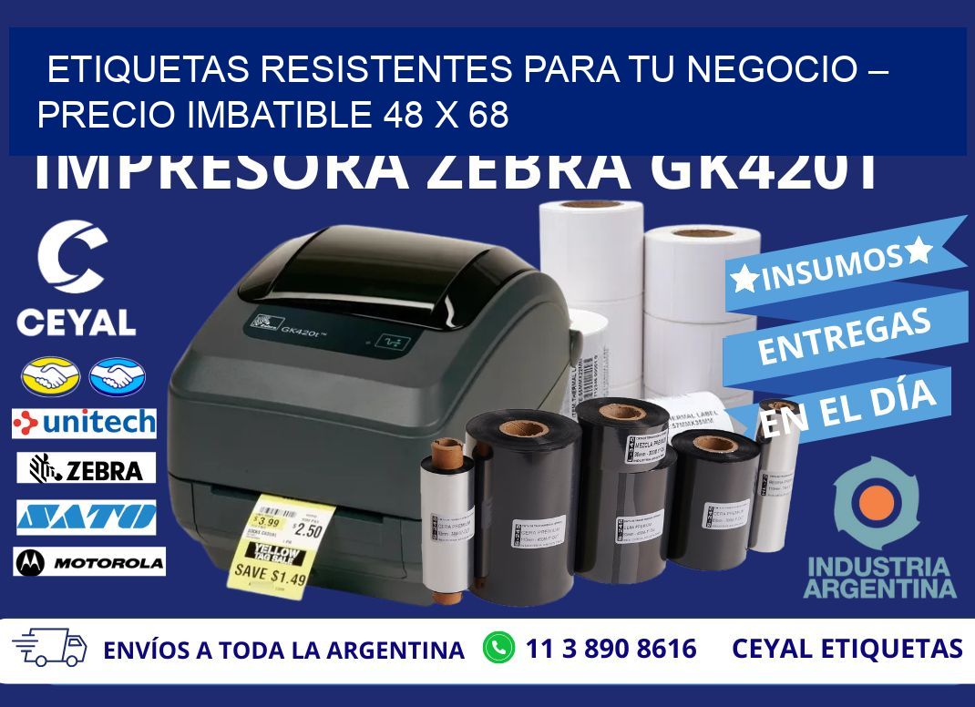 ETIQUETAS RESISTENTES PARA TU NEGOCIO – PRECIO IMBATIBLE 48 x 68