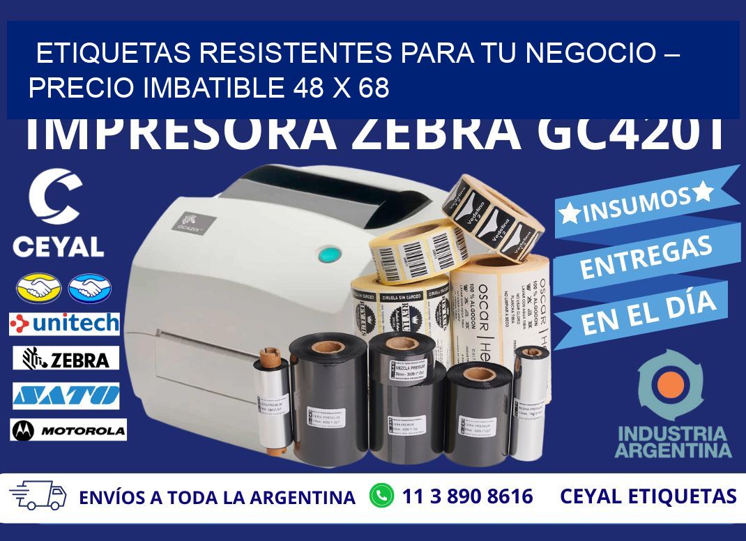 ETIQUETAS RESISTENTES PARA TU NEGOCIO – PRECIO IMBATIBLE 48 x 68