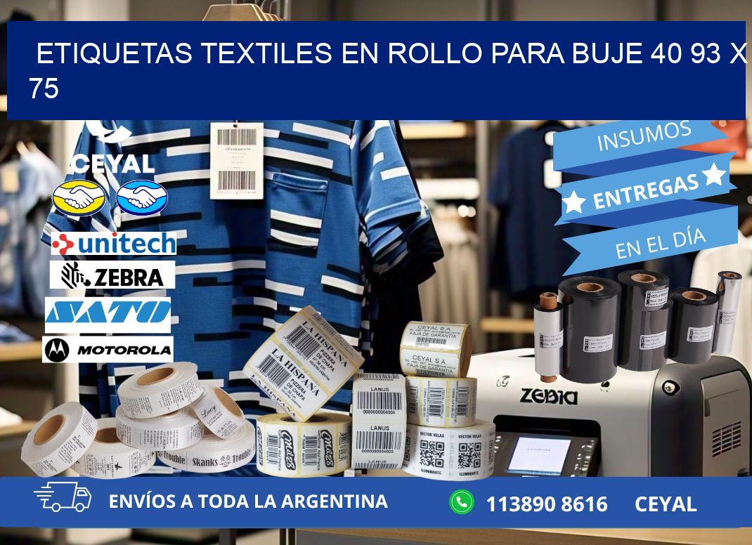 ETIQUETAS TEXTILES EN ROLLO PARA BUJE 40 93 x 75