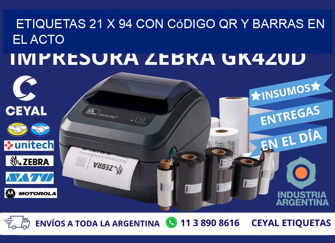 Etiquetas 21 x 94 con Código QR y Barras en el Acto