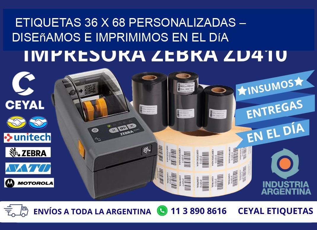 Etiquetas 36 x 68 Personalizadas – Diseñamos e Imprimimos en el Día