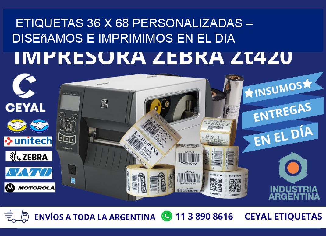 Etiquetas 36 x 68 Personalizadas – Diseñamos e Imprimimos en el Día