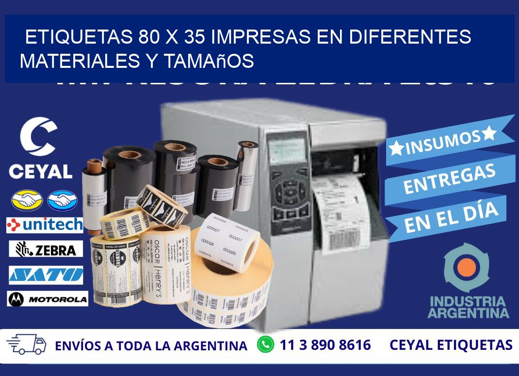 Etiquetas 80 x 35 Impresas en Diferentes Materiales y Tamaños